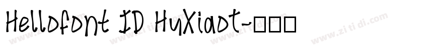 Hellofont ID HuXiaoT字体转换